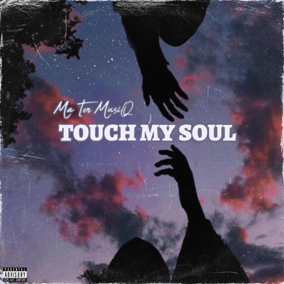 Touch My Soul (Soulful x Stena) - Single