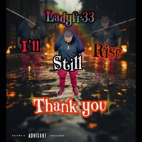 Thank You(I'll Still Rise) - Single - Ladyfr33