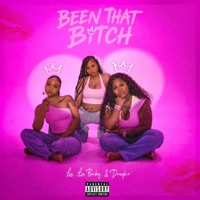 Been That Bitch - Single - Los, LIA & Drayko