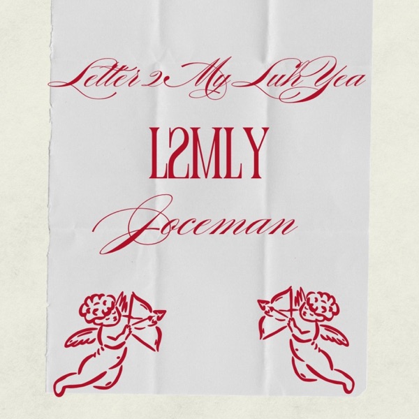 L2MLY (Letter 2 My Luh Yea) - Single