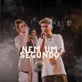 Nem Um Segundo