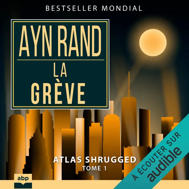 La Grève: Atlas shrugged 1