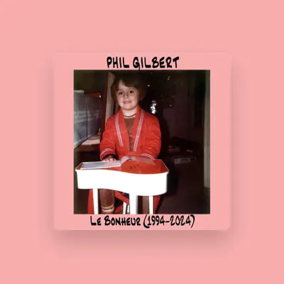 Listen to Phil Gilbert, watch music videos, read bio, see tour dates & more!