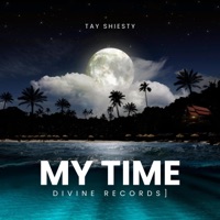 My Time - Single - Tay Shiesty