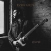 Ezra Grey