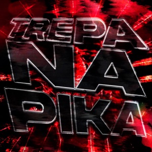 TREPA NA PIKA - Single