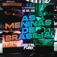 As Meninas de Brasilia - Single - DJ Souza 061 & Mc Mr. Bim