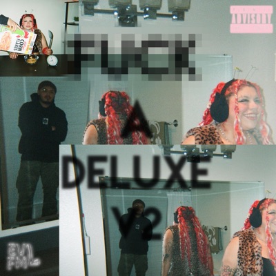F**K a Deluxe V2 - EP