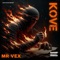 Kove - Mr Vex lyrics