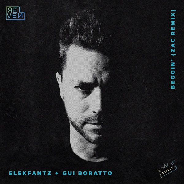 Beggin' (feat. Gui Boratto) [ZAC Remix] - Single