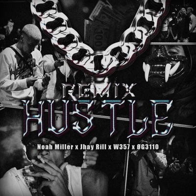 Hustle Rmx (feat. Jhay Rill, Winner Lc & ØG3110) - Single