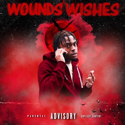 Wounds & Wishes - EP