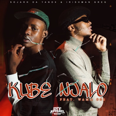 Kube Njalo (feat. Wama 902) - Single