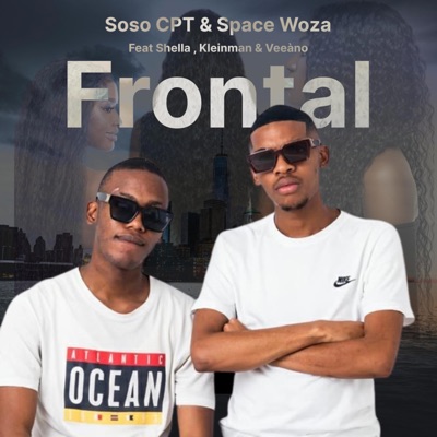 Frontal (feat. Soso CPT, Space Woza, Shella Weh Mngani & Veeano) - Single