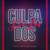 Culpa de los Dos - Single