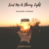 Send Me A Shining Light