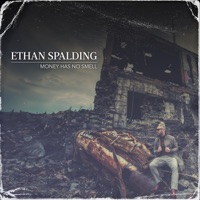 Money Has No Smell - Ethan Spalding