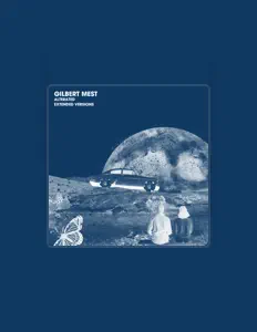 Gilbert Mestを聴いたり、ミュージックビデオを鑑賞したり、経歴やツアー日程などを確認したりしましょう！