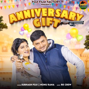 Anniversary Gift (feat. Ravi Chindaliya & Anny B)