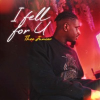 I fell for U - Single - Theo Junior