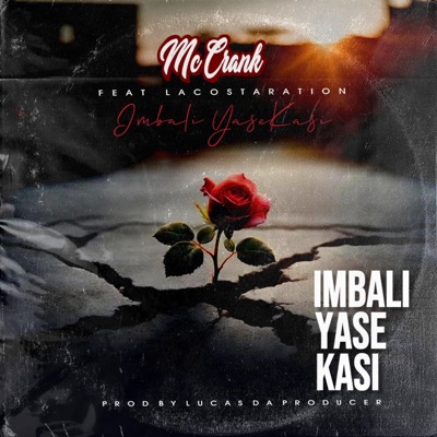 Imbali Yase Kasi (feat. Lacostaration) - Single