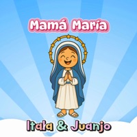 Mamá María - Single - Itala & Juanjo & Itala Rodriguez