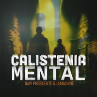 CALISTENIA MENTAL (feat. Lemachine) - Single - Napi Presidente