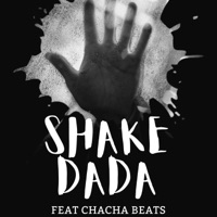 Shake Dada - Single - Chacha Studio Production