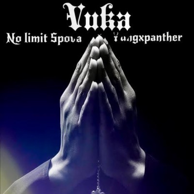 Vuka (feat. YungxPanther & Nqobii Ndaboo) - Single