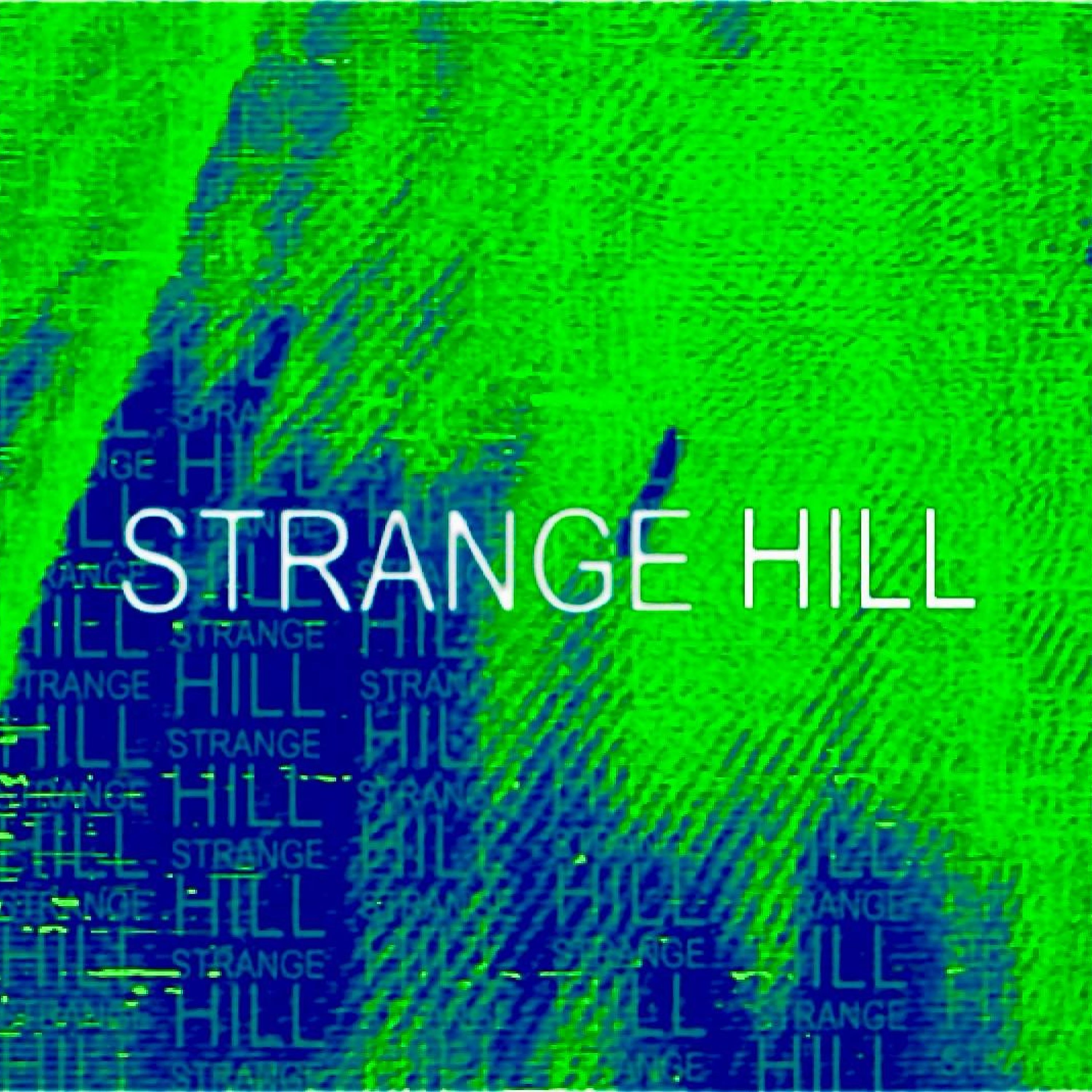 Strange Hill - Single