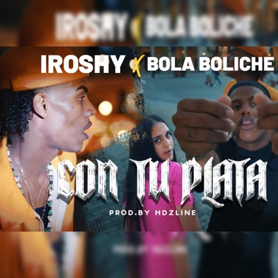 Con Tu Plata (feat. El Boliche) - Single