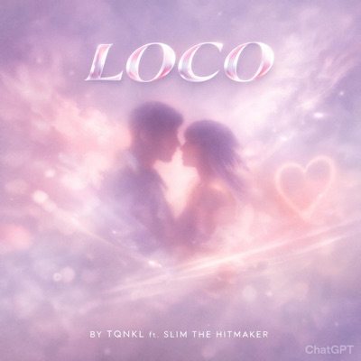Loco (feat. Slimthehitmaker) - Single