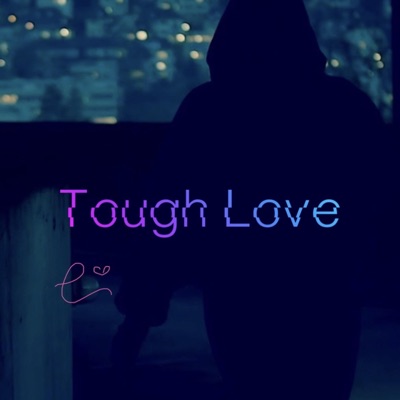 Tough Love - Single