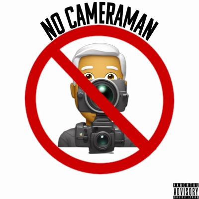 No Cameraman (feat. z4y) - Single