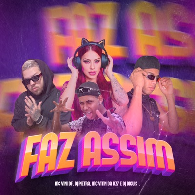 Faz Assim (feat. Dj Diguis) - Single