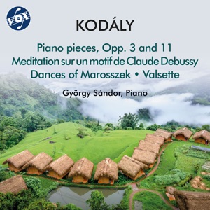 Kodály: Piano Works