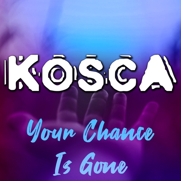 Your Chance Is Gone - Single