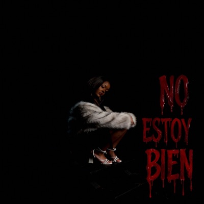 No Estoy Bien - Single