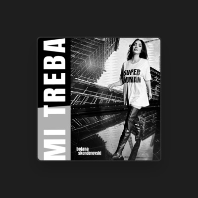 Listen to Bojana Skenderovski, watch music videos, read bio, see tour dates & more!
