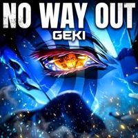 NO WAY OUT (Infinity Castle) - Single - Geki