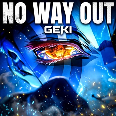 NO WAY OUT (Infinity Castle) - Single