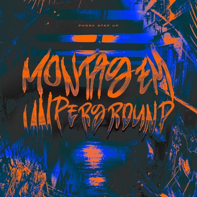 Montagem Underground - Phonk Step Up - EP