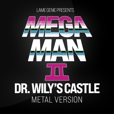 Mega Man II (Dr. Wily's Castle) [Metal Version] - Single