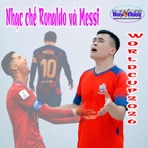 Bài hát về Messi và Ronaldo - Single