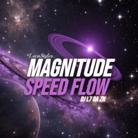 MAGNITUDE (SPEED FLOW) - Single - DJ L7 DA ZN & LucaStyles