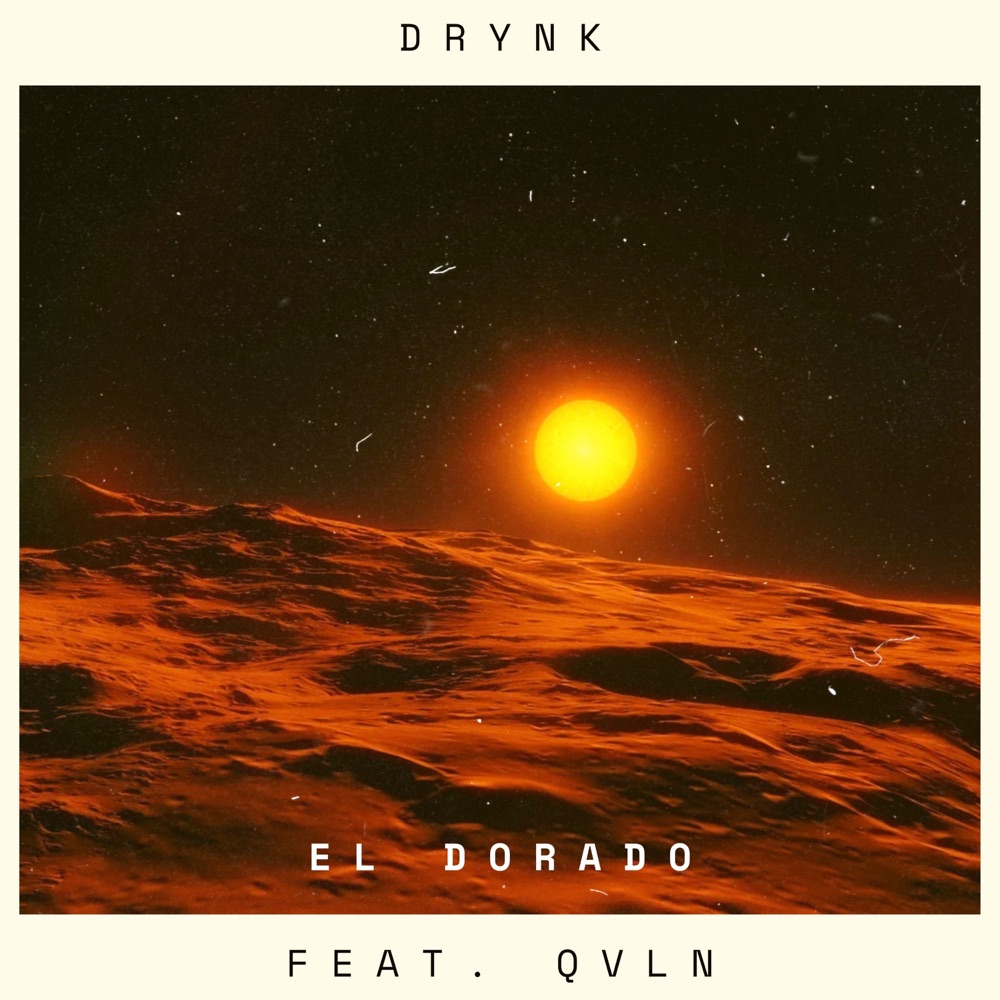 Обложка альбома «El Dorado (feat. QVLN) - Single» — Drynk