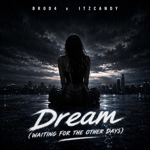 Dream (Waiting For The Other Days) - Single