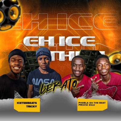 Lerato (feat. Phobla On The Beat, Prince Zulu, Tricky & The Double P) - Single