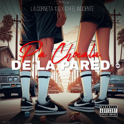 PA CHOCALA DE LA PARED (feat. Ichi El Inocente) - Single
