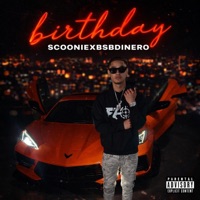 Birthday (feat. SCOONIE) - Single - BsbDinero